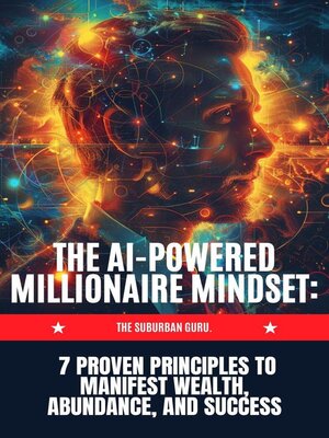 cover image of The AI-powered Millionaire Mindset